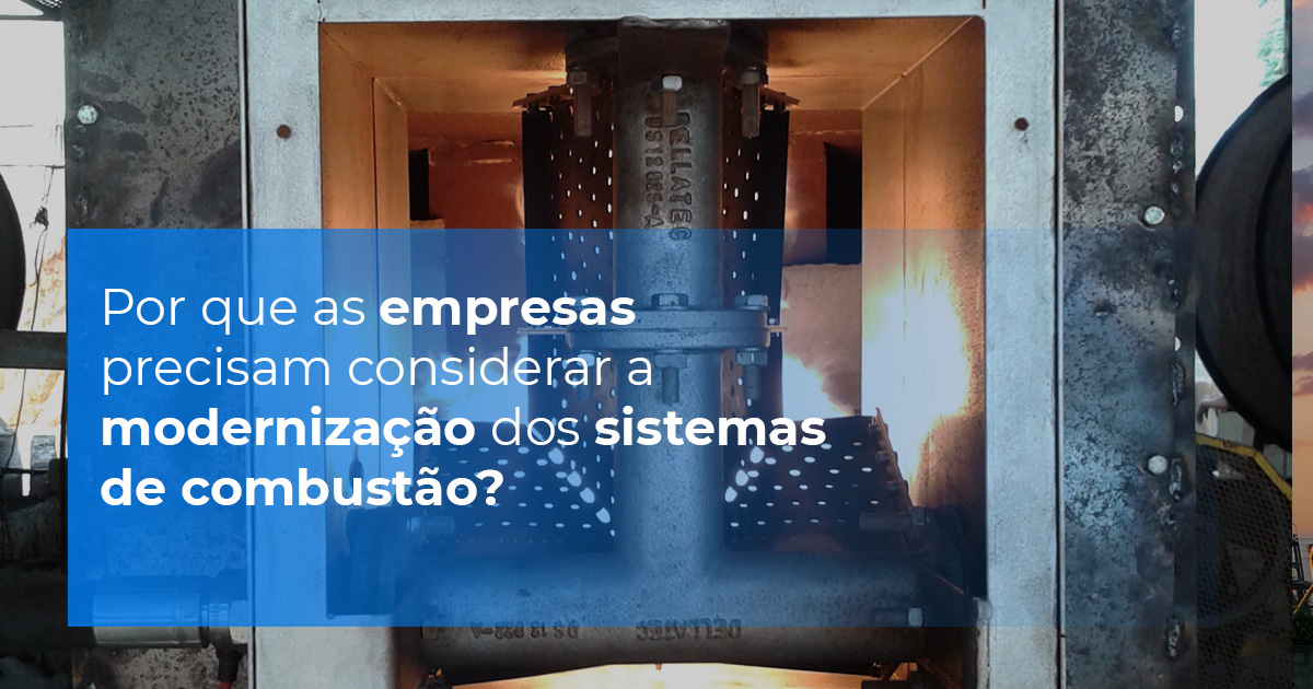 <strong>Por que as empresas precisam considerar a modernização dos sistemas de combustão?</strong>